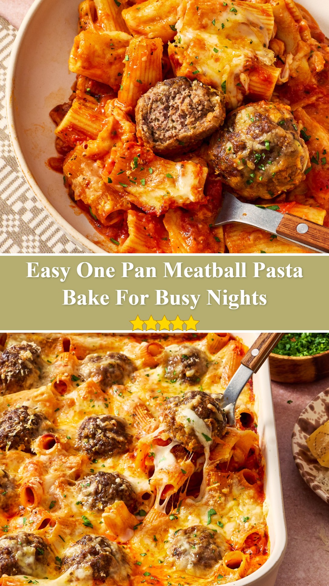 One Pan Meatball Pasta Bake